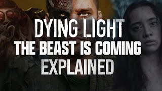 Dying Light The Beast Explained [upl. by Guthry]