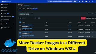 How to Move Docker Images to a Different Drive on Windows WSL2 Docker Desktop [upl. by Chelsae]