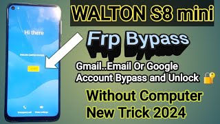 Walton S8 miniquot Frp bypass quot Without Pc New Trick 202 [upl. by Wolfson]