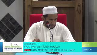 Kuliah Subuh Kitab Syamaail Muhammadiyah  Ustaz Mohd Azli bin Abdullah AlHafiz [upl. by Maddock56]