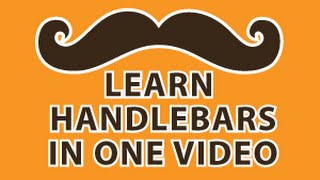 Handlebars Tutorial [upl. by Bordiuk568]