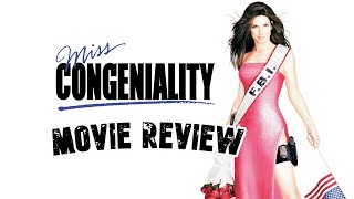 Miss Congeniality Movie Review [upl. by Acemaj]