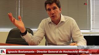 Entrevista a Ignacio Bustamante  Hochschild Mining [upl. by Halland]