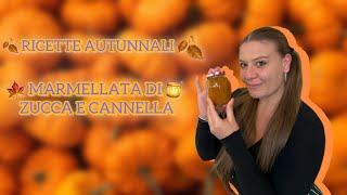 Marmellata di zucca e cannella🍂🍯 Ricette Autunnali [upl. by Catt735]