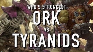 Ork vs Tyranids in Warhammer 40K For the Greater WAAAGH [upl. by Danya]