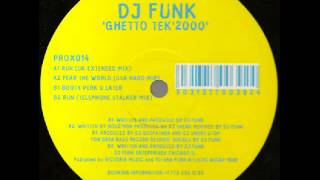 DJ Funk  Run UK Extended Mix 1999 [upl. by Woothen]