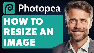 How To Resize An Image In Photopea Full 2024 Guide [upl. by Atteiluj]