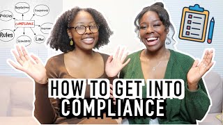 HOW TO GET INTO COMPLIANCE  WHAT IS A CAREER IN COMPLIANCE LIKE  COMPLIANCE ANALYST TELLS ALL [upl. by Gayle]