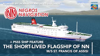 SHIP FEATURE  The ShortLived Flagship Vessel of Negros Navigation MS St Francis of Assisi [upl. by Anaitsirhc260]