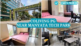 CoLiving PG In Bangalore I CoLiving PG Near Manyata Tech Park I Full Tour of CoLiving PG [upl. by Notlef512]