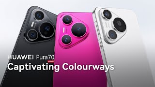 HUAWEI Pura70  Captivating Colourways [upl. by Naor]