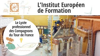 LInstitut Européen de Formation des Compagnons du tour de France [upl. by Belac612]