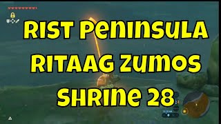 Rist Peninsula  Ritaag Zumos Blessing  Shrine 28  Zelda Breath of the WIld [upl. by Nylirrej]