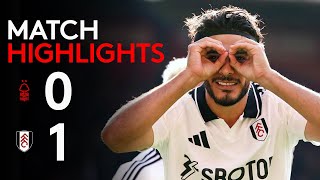 HIGHLIGHTS  Nottingham Forest 01 Fulham  BackToBack Wins 💪 [upl. by Enahsed]