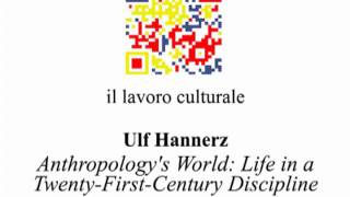 UHannerz  Anthropologys World 19 [upl. by Ranita]