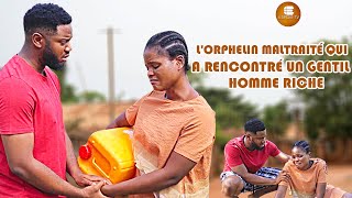 Lorphelin Maltraité Qui A Rencontré Un Gentil Homme Riche  Africains  Films Nigérians En Français [upl. by Aspasia478]