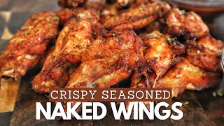 Crispy Naked Fried Chicken WIngs [upl. by Robinette]