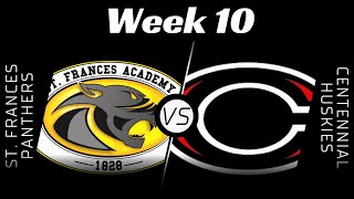 EPSL HS Series St Frances Academy vs Centennial High School  Week 10 [upl. by Glanti819]