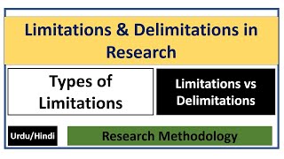 What are Limitations amp Delimitations of Research Types of Limitations Limitations vs Delimitations [upl. by Coit]