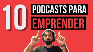 Los Mejores podcasts para EMPRENDEDORES 🚀 [upl. by Constance]