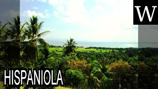 HISPANIOLA  WikiVidi Documentary [upl. by Irme892]