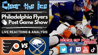 LIVE I Flyers vs Sabres Reaction amp Analysis I Flyers Post Game Show [upl. by Llerraf667]