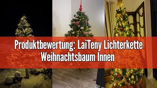 Produktbewertung LaiTeny Lichterkette Weihnachtsbaum Innen Außen Strombetrieben  50M 500LED 8 Modi [upl. by Oliva]