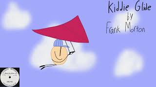 Frank Morton  Kiddie Glide [upl. by Esinahs]