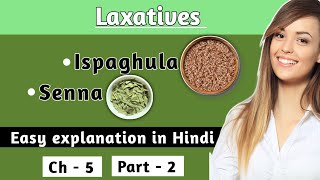 Laxatives  Ispaghula  Senna  Pharmacognosy  Drishti Pharma [upl. by Anwaf]