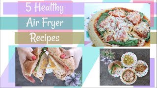 5 Healthy Air Fryer Recipes  Weight Loss Tips [upl. by Esidarap]