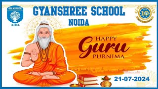 Gyanshree School Guru Purnima 21072024 [upl. by Mima603]