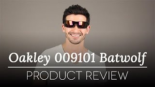 Oakley OO9101 Batwolf Sunglasses Review [upl. by Aloel]