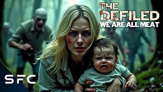 Virus Turns Survivors Into Cannibals  Full Movie  SciFi Horror  The Defiled We Are All Meat [upl. by Ardnalak]