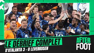 Atalanta 30 Leverkusen  Le débrief complet de la finale de Ligue Europa par lAfter Foot [upl. by Llerud]