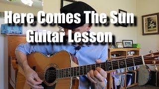 Here Comes The Sun  Guitar Lesson [upl. by Spiros212]