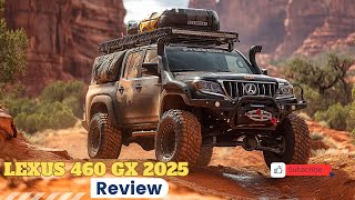 quotWOW 2025 Lexus GX 460 Review Luxury Meets Ruggednessquot [upl. by Nalac]