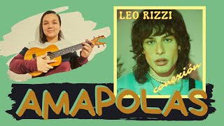 Amapolas Leo Rizzi  cover UKELELE by Liche UK PDF con Letra y Acordes [upl. by Nnylatsyrc770]