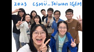 We are back  2023 CSMUTaiwan iGEM [upl. by Dorette725]