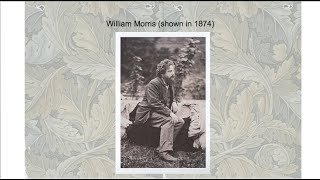 Lecture 4a William Morris 6907min [upl. by Kamin63]