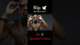 Rich Homie Quan Spanish Version spanishversion spanishtrap shorts [upl. by Yenduhc134]