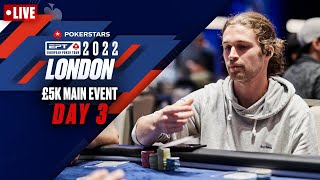 EPT London 2022 £5300 Main Event  Day 3 ♠️ PokerStars [upl. by Norrehc]