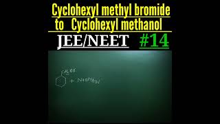 Cyclohexyl methyl bromide to Cyclohexylmethanol shorts Organicconversion Chemistryshorts [upl. by Sueaddaht]