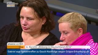 Bundestag Debatte zum Bildungsbericht 2016 am 11112016 [upl. by Otilopih]