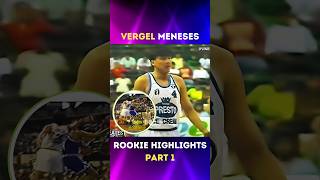 Vergel Meneses Rookie Highlights P1🔥 [upl. by Aicenet]