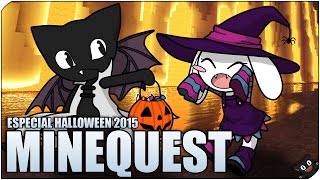 Minequest 72  Especial Halloween 2015 [upl. by Analahs]