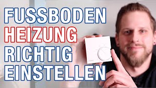 Fußbodenheizung richtig einstellen  RAUMTHERMOSTAT ERKLÄRT [upl. by Esirec450]