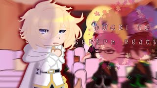 Seraph of the end react SOTE Gacha espoir [upl. by Yalahs780]