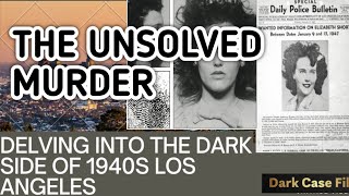 quotThe Black Dahlia Hollywood’s Most Chilling Unsolved Murder  What Really Happenedquot [upl. by Pierette]