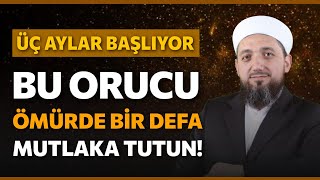 Üç Ayları bu oruçla değerlendir  Üç aylar ne zaman [upl. by Nauq]