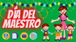 👨‍🏫 DÍA DEL MAESTRO PARA NIÑOS  🎉 FELIZ DÍA DEL MAESTRO ⭐️  2022 PREESCOLAR Y PRIMARIA 👦 👩 [upl. by Fai492]